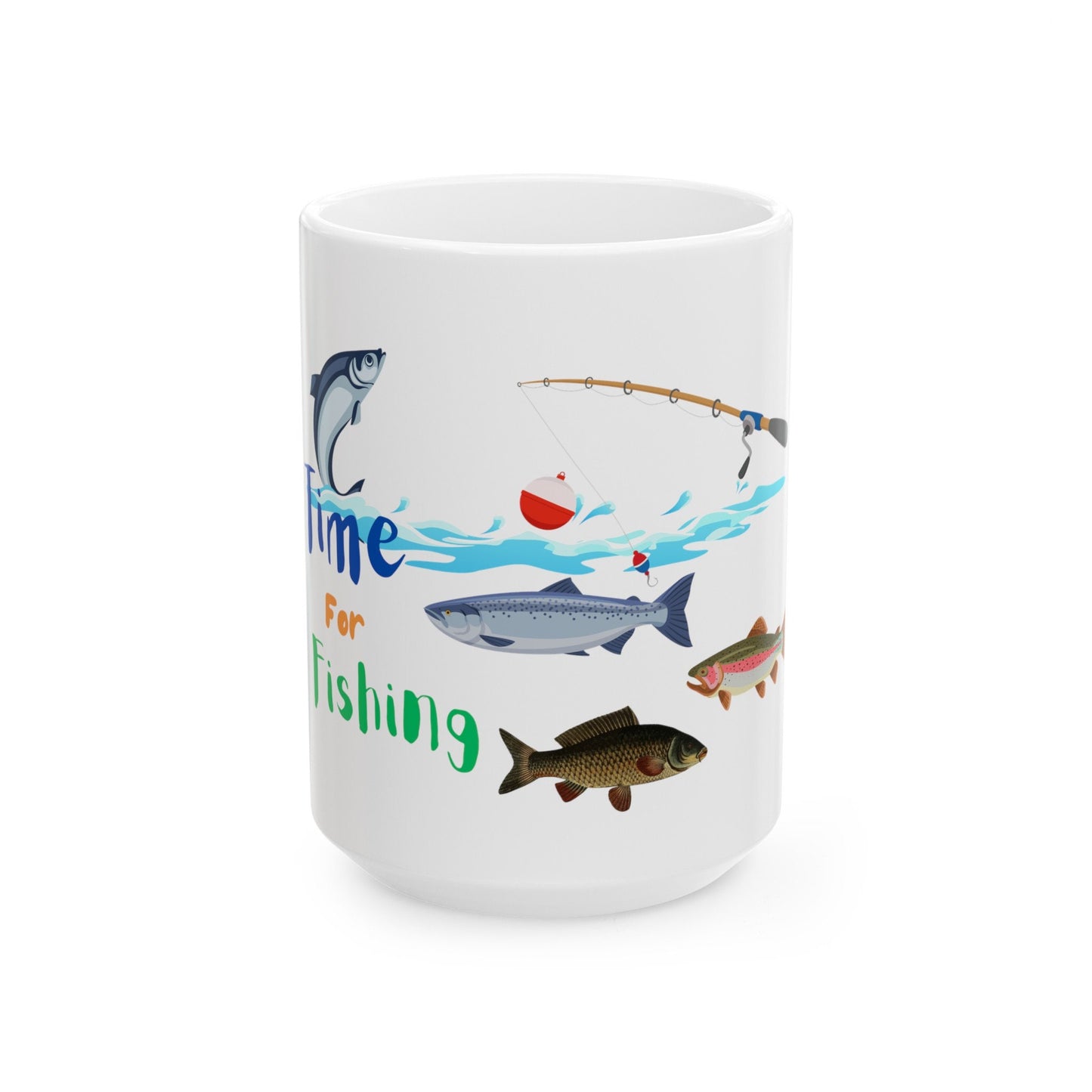 Ceramic Mug, (11oz, 15oz) "Time for Fishing" Original Digital Art, Fun for Angler and Fishing fan, Great Gift for Dad, Various Fish and rod